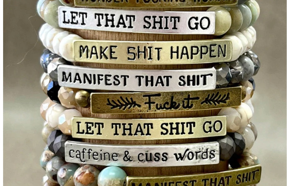 SASSY SEMI-PRECIOUS BRACELET - "MANIFEST THAT SHIT"