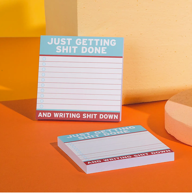 JUST GETTING SHIT DONE LARGE STICKY NOTES