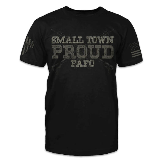 SMALL TOWN PROUD BLACK SHIRT by WARRIOR XII®