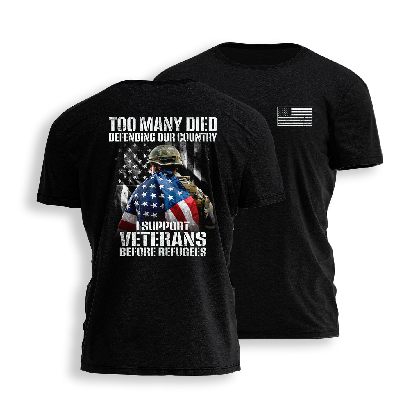 VETERANS BEFORE REFUGEES - SOLDIER Tee