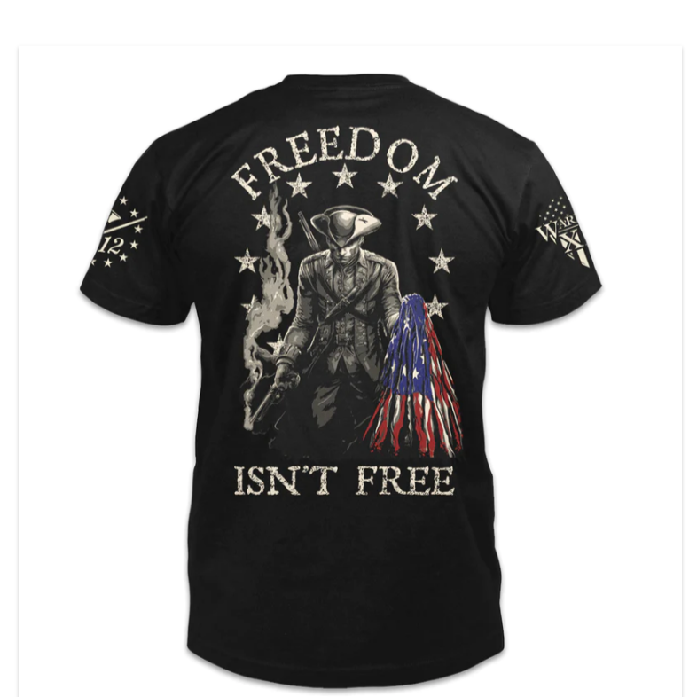 FREEDOM ISN'T FREE MENS T-SHIRT by Warrior XII®